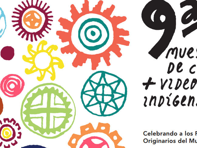 La 9° Muestra de Cine +Video Indígena