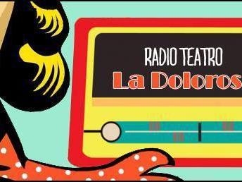 Radio Teatro la Dolorosa